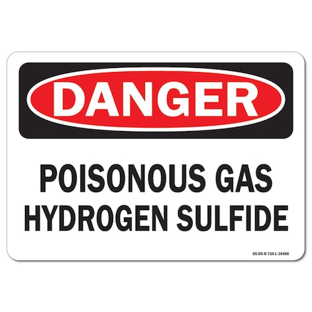 Signmission Safety Sign, OSHA Danger, 12" Height, 18" Width, Poisonous Gas Hydrogen Sulfide, Landscape OS-DS-D-1218-L-19466
